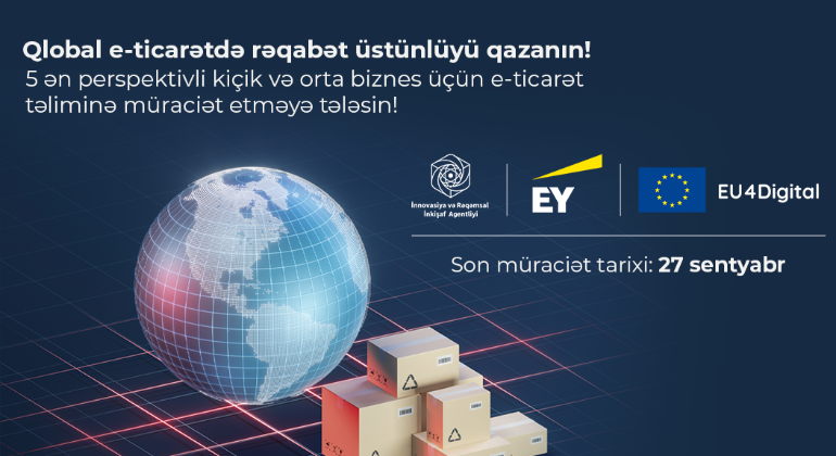 Qlobal e-ticarət bazarlarını hədəfləyən KOB-larımız üçün əla fürsət!